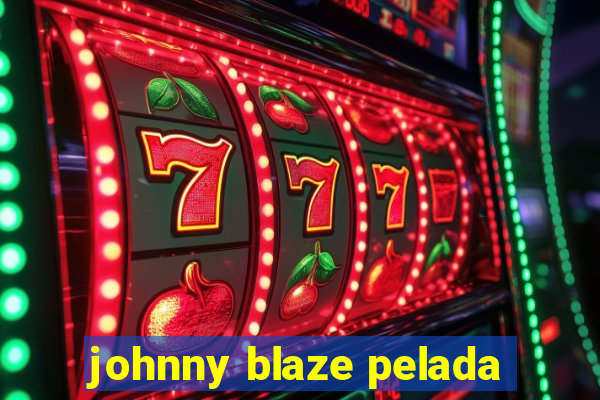 johnny blaze pelada